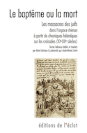 Baptême ou la mort (Le)
